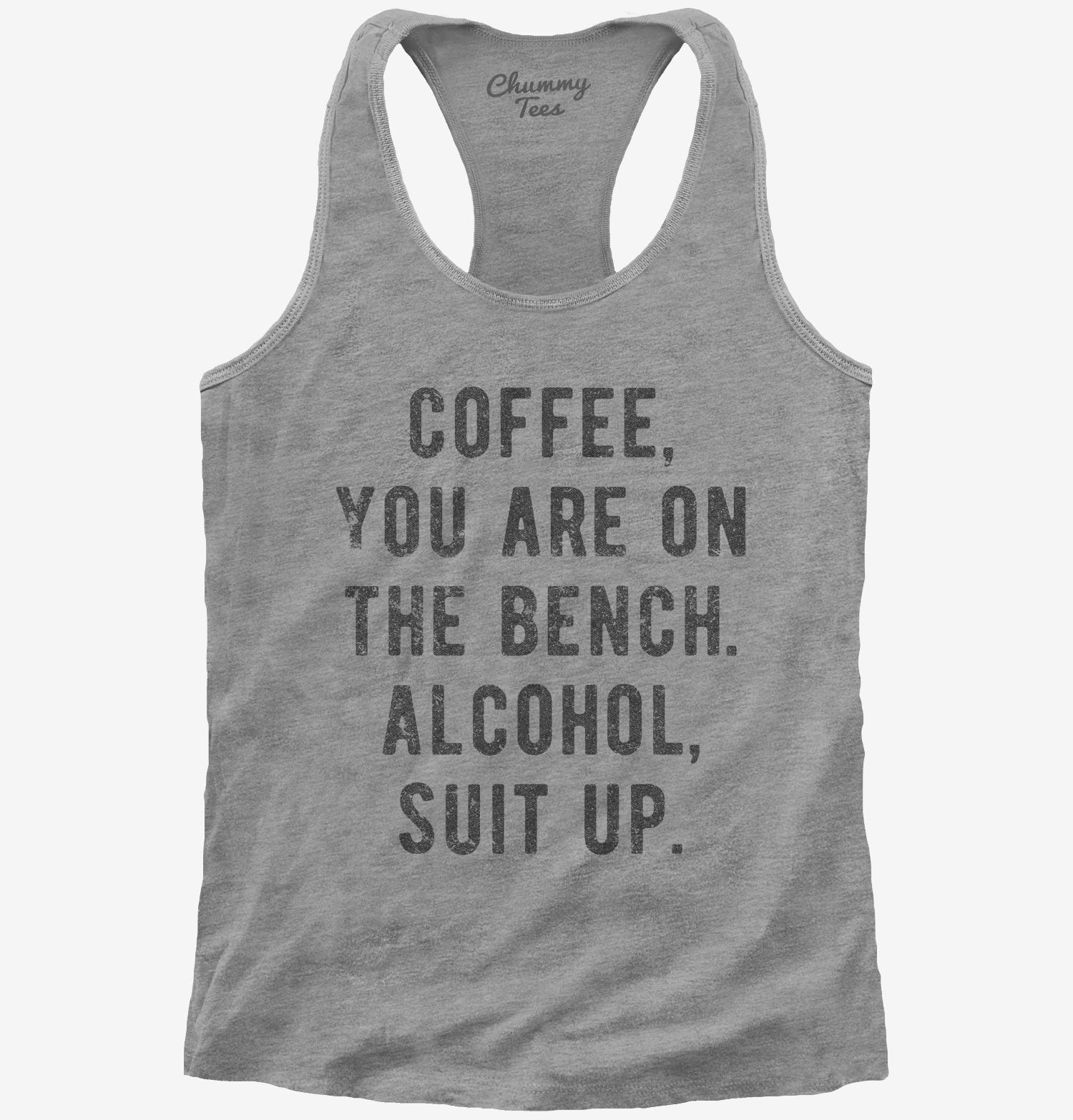 find-something-new-to-wear-coffee-you-are-on-the-bench-alcohol-suit-up-t-shirt-for-cheap_13.jpg