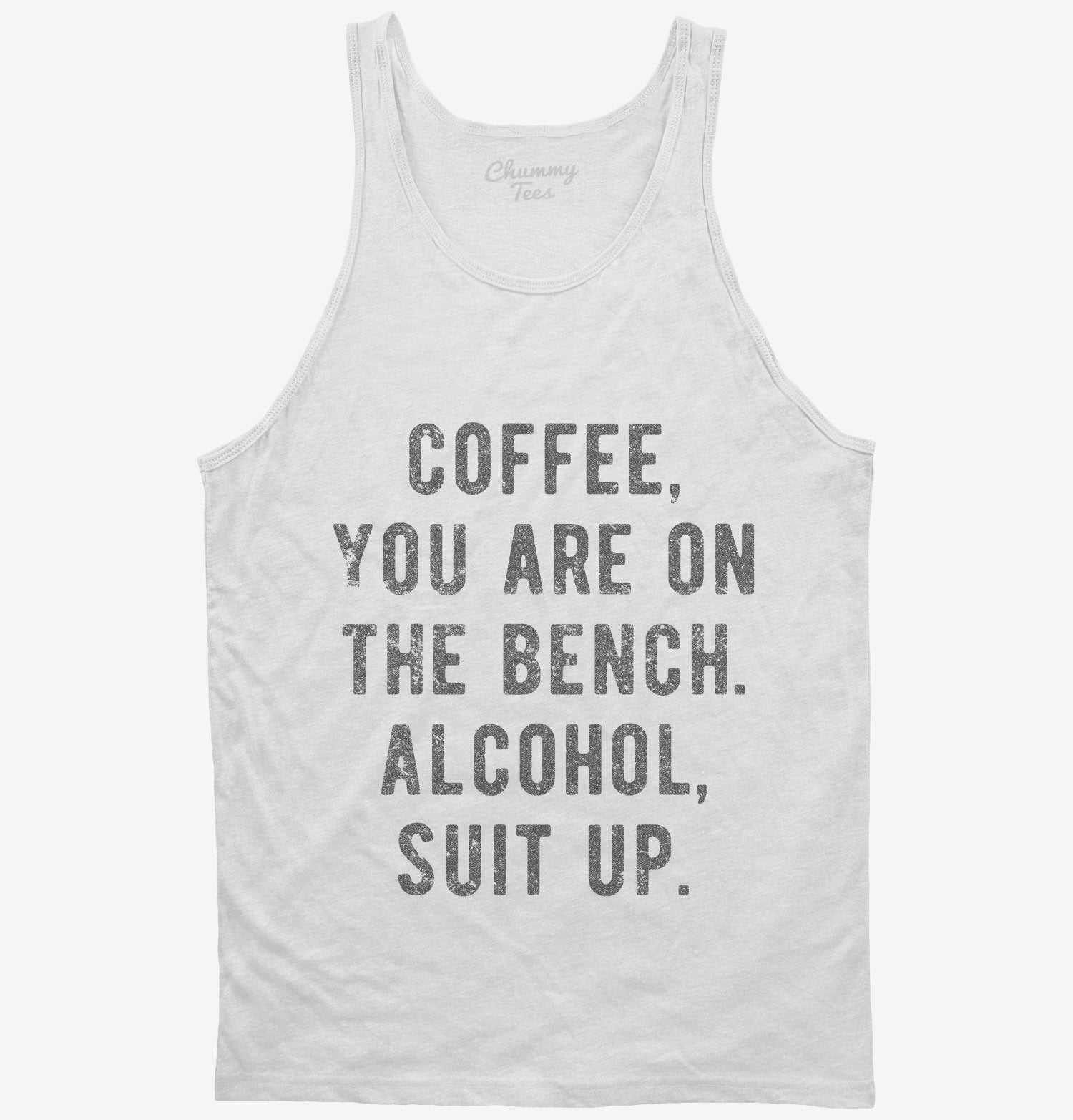 find-something-new-to-wear-coffee-you-are-on-the-bench-alcohol-suit-up-t-shirt-for-cheap_8.jpg