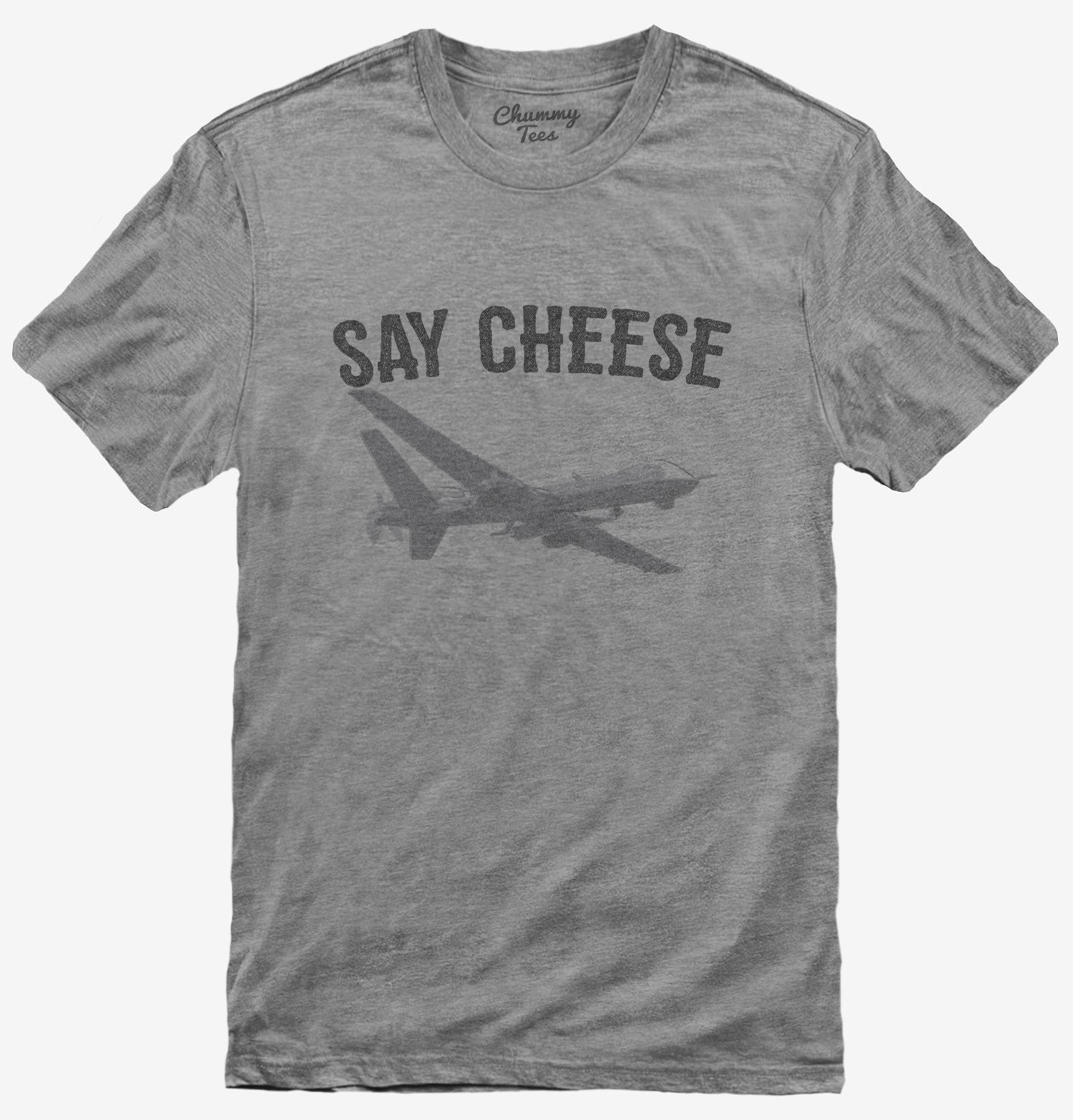 buy-the-worlds-best-say-cheese-drone-t-shirt-supply_0.jpg